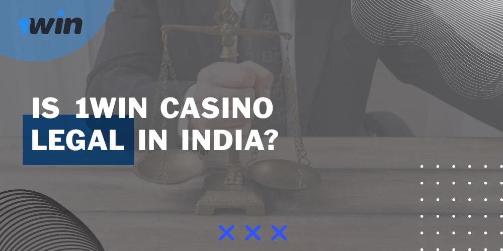 Is 1win legal in India